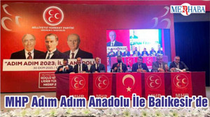 MHP Adım Adım Anadolu İle Balıkesir’de