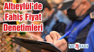 Altıeylül’de Fahiş Fiyat Denetimleri