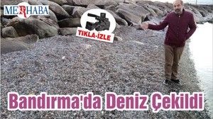 Bandırma'da Deniz Çekildi