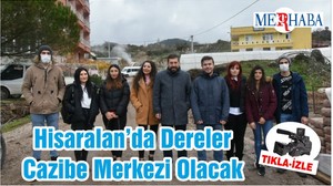 Hisaralan’da Dereler Cazibe Merkezi Olacak