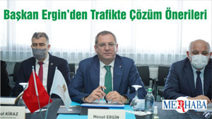 Başkan Ergin’den Trafikte Çözüm Önerileri