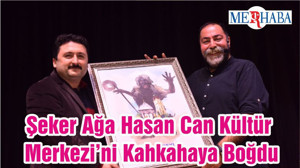 Şeker Ağa Hasan Can Kültür Merkezi’ni Kahkahaya Boğdu