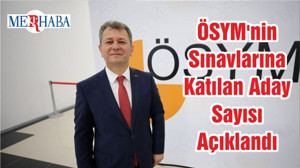 ÖSYM'nin Sınavlarına Katılan Aday Sayısı Açıklandı