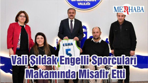 Vali Şıldak Engelli Sporcuları Makamında Misafir Etti