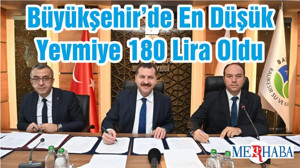 Büyükşehir’de En Düşük Yevmiye 180 Lira Oldu