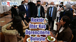 Rektör İlter Kuş Öğrencilerle Buluştu