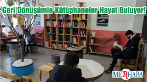 Geri Dönüşümle Kütüphaneler Hayat Buluyor!