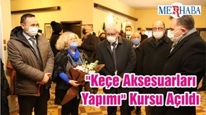 "Keçe Aksesuarları Yapımı" Kursu Açıldı