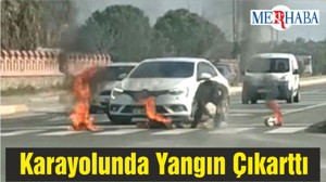 Karayolunda Yangın Çıkarttı