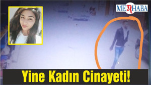 Yine Kadın Cinayeti!