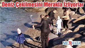 Deniz Çekilmesini Merakla İzliyorlar