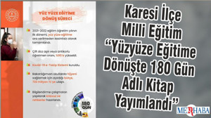 Karesi İlçe Milli Eğitim “Yüzyüze Eğitime Dönüşte 180 Gün Adlı Kitap Yayımlandı”