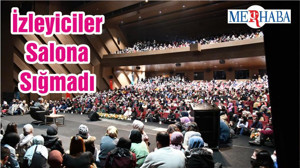 İzleyiciler Salona Sığmadı