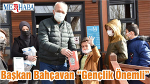 Başkan Bahçavan “Gençlik Önemli”