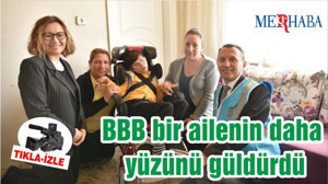 BBB bir ailenin daha yüzünü güldürdü