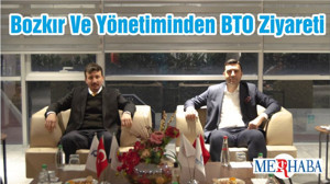 Bozkır Ve Yönetiminden BTO Ziyareti