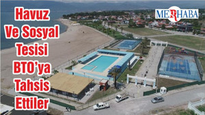 Havuz Ve Sosyal Tesisi BTO’ya Tahsis Ettiler