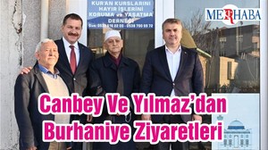 Canbey Ve Yılmaz’dan Burhaniye Ziyaretleri
