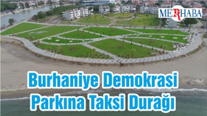 Burhaniye Demokrasi Parkına Taksi Durağı