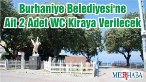 Burhaniye Belediyesi'ne Ait 2 Adet WC Kiraya Verilecek