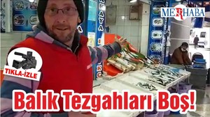 Balık Tezgahları Boş!