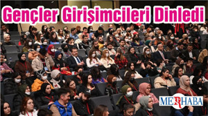 Gençler Girişimcileri Dinledi