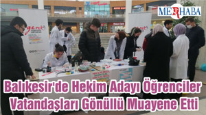 Balıkesir'de Hekim Adayı Öğrenciler Vatandaşları Gönüllü Muayene Etti