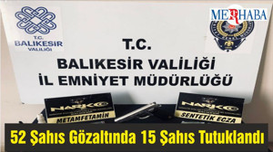 52 Şahıs Gözaltında 15 Şahıs Tutuklandı