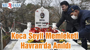 Koca Seyit Memleketi Havran'da Anıldı