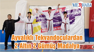 Ayvalıklı Tekvandoculardan 2 Altın 2 Gümüş Madalya