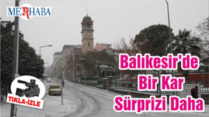 Balıkesir’de Bir Kar Sürprizi Daha
