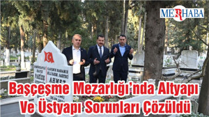 Başçeşme Mezarlığı’nda Altyapı Ve Üstyapı Sorunları Çözüldü