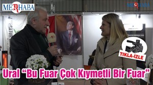 Ural “Bu Fuar Çok Kıymetli Bir Fuar”