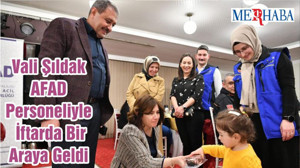 Vali Şıldak AFAD Personeliyle İftarda Bir Araya Geldi