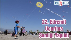 22. Edremit Uçurtma Şenliği Yapıldı