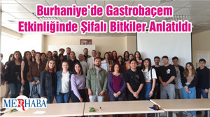 Burhaniye’de Gastrobaçem Etkinliğinde Şifalı Bitkiler Anlatıldı