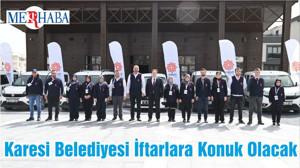 Karesi Belediyesi İftarlara Konuk Olacak