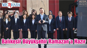Balıkesir Büyükşehir Ramazan’a Hazır