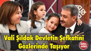 Vali Şıldak Devletin Şefkatini Gözlerinde Taşıyor
