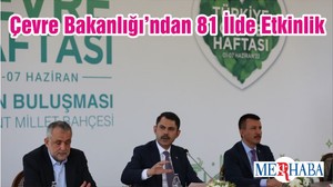 Çevre Bakanlığı’ndan 81 İlde Etkinlik