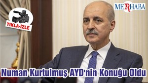 Numan Kurtulmuş AYD'nin Konuğu Oldu