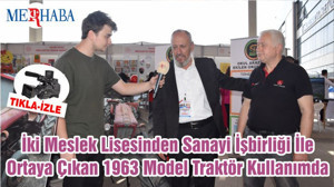 İki Meslek Lisesinden Sanayi İşbirliği İle Ortaya Çıkan 1963 Model Traktör Kullanımda