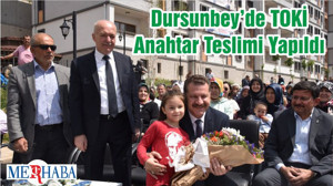 Dursunbey’de TOKİ Anahtar Teslimi Yapıldı
