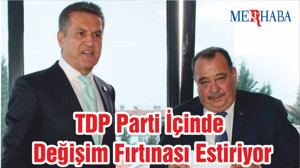 TDP Parti İçinde Değişim Fırtınası Estiriyor