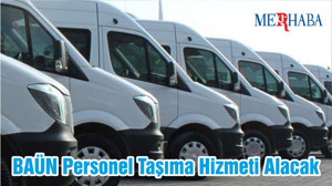 BAÜN Personel Taşıma Hizmeti Alacak