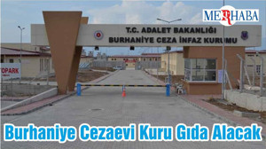 Burhaniye Cezaevi Kuru Gıda Alacak