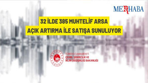 32 İlde 385 Arsa Satışa Çıktı