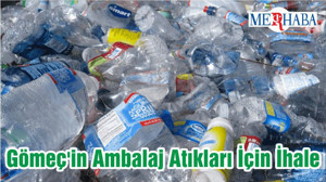Gömeç'in Ambalaj Atıkları İçin İhale
