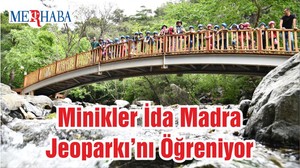 Minikler İda Madra Jeoparkı’nı Öğreniyor