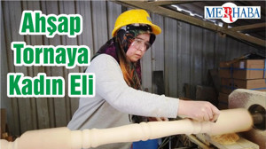Ahşap Tornaya Kadın Eli